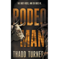 Rodeo Man: A Contemporary Western