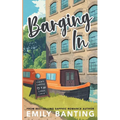 Barging In