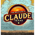 The Mountains of Claude, Texas