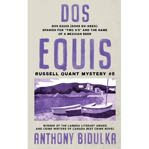 Dos Equis: Russell Quant Mystery #8