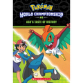 Ash's Taste of Victory (Pok駑on: World Championship Trilogy #2)