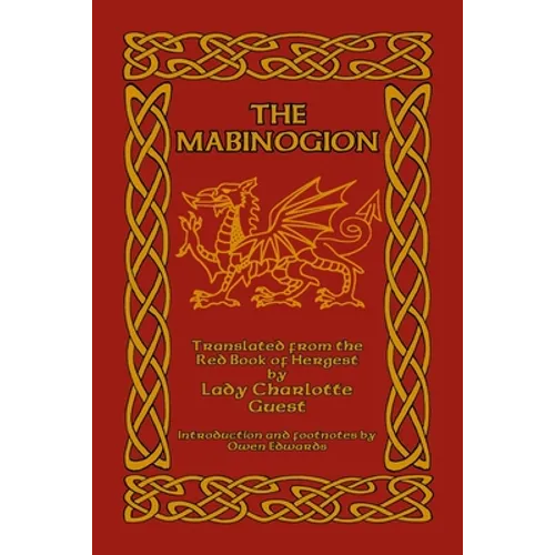The Mabinogion: Translated from the Red Book of Hergest