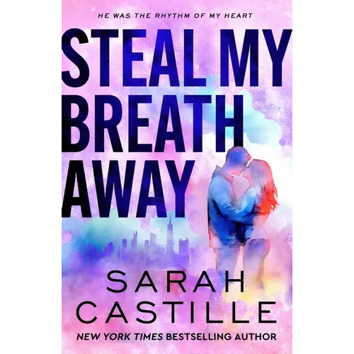 Steal My Breath Away