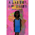A Ladder of Bones