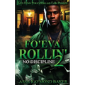 Fo'eva Rollin' 2