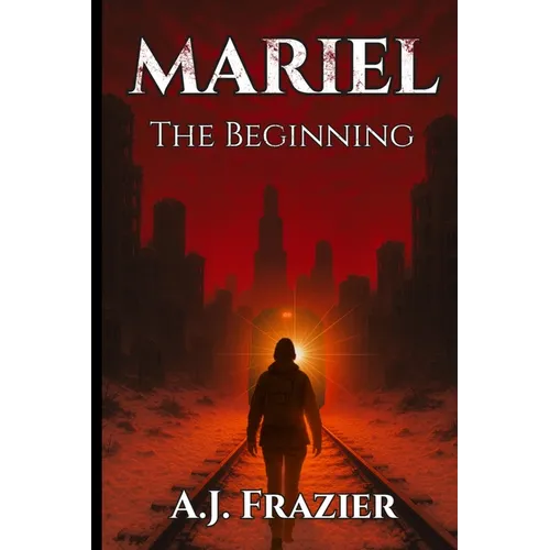Mariel: The Beginning