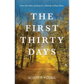 The First Thirty Days