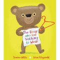 The Bear Who Had Nothing to Wear