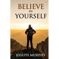 Believe in Yourself