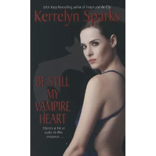 Be Still My Vampire Heart