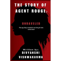 Unraveled: The spy they created is not the girl who came back.