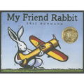 My Friend Rabbit: A Picture Book