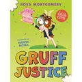 Little Gems - Gruff Justice