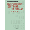 Women Proprietors of Copyright in England, 1675-1775
