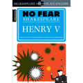 Henry V: No Fear Shakespeare Side-By-Side Plain English