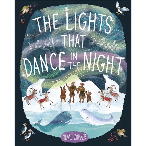 The Lights That Dance in the Night