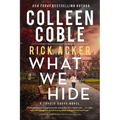 What We Hide: A Romantic Suspense Where Love, Lies, and Legacy Collide