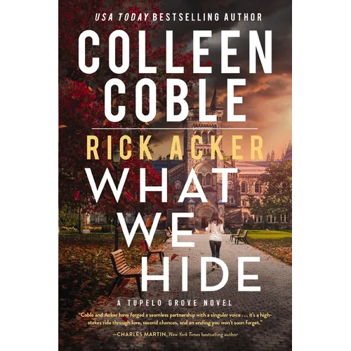 What We Hide: A Romantic Suspense Where Love, Lies, and Legacy Collide