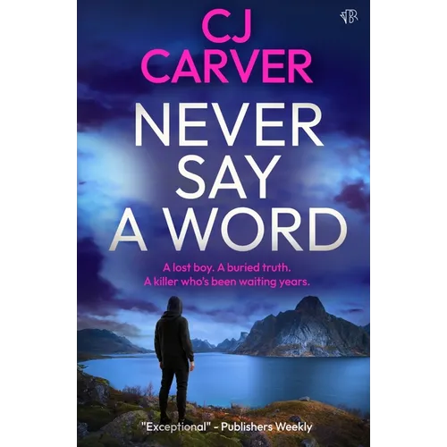 Never Say A Word