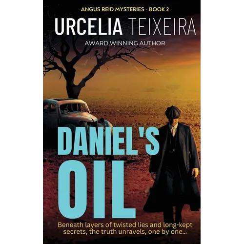 Daniel's Oil: A twisty Christian mystery novel that will keep you guessing!