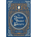 The Dread Penny Society: The Complete Penny Dreadful Collection