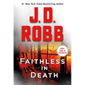 Faithless in Death: An Eve Dallas Novel