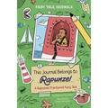 This Journal Belongs to Rapunzel: A Rapunzel Fractured Fairy Tale