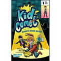 Kid Comet and the Seventh Grade Secret