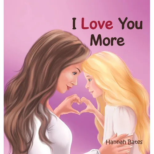 I Love You More
