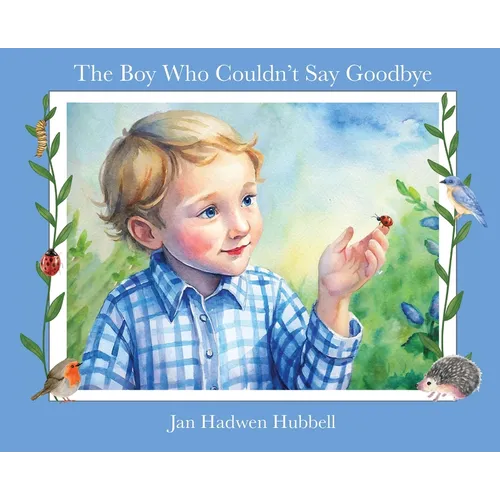 The Boy Who Couldn't Say Goodbye