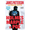 Holmes, Marple & Poe: A Holmes, Margaret & Poe Mystery