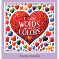 I Love Words and Colors