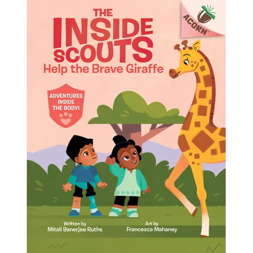 Help the Brave Giraffe: An Acorn Book (the Inside Scouts #2): Volume 2