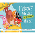 I Drove My Bed to Grandma's House
