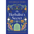 The Herbalist's Secret: A gripping historical mystery set in the Scottish Highlands