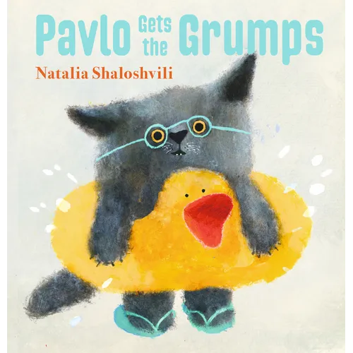 Pavlo Gets the Grumps