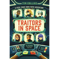 Traitors in Space: A Pick-Your-Own-Path Adventure