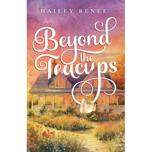 Beyond The Teacups