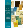 Print for the Pocket: Circulation, Scale, and Nineteenth-Century Imaginaries of the Book