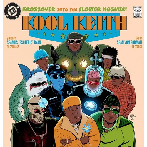 Kool Keith: The Krossover Into the Flower Kosmic