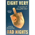 Eight Very Bad Nights: A Collection of Hanukkah Noir
