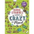 Bible Stories Gone Crazy and More: Seek and Find