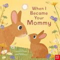 When I Became Your Mommy