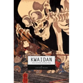 Kwaidan: Stories and Studies of Strange Things