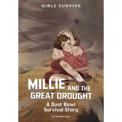 Millie and the Great Drought: A Dust Bowl Survival Story