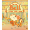 The Day Bell Found Her Sound