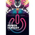 The Power Fantasy Volume 1: The Superpowers