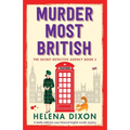 Murder Most British: A totally addictive cozy historical English murder mystery
