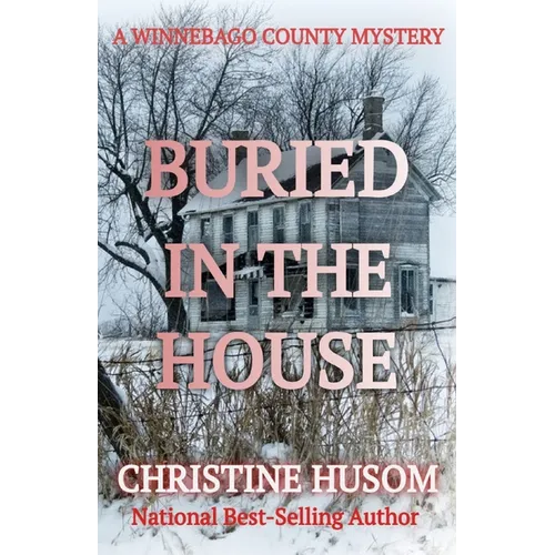 Buried In The House