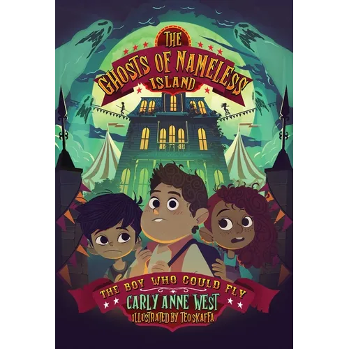 The Ghosts of Nameless Island: The Boy Who Could Fly: Vol. 2 Volume 2